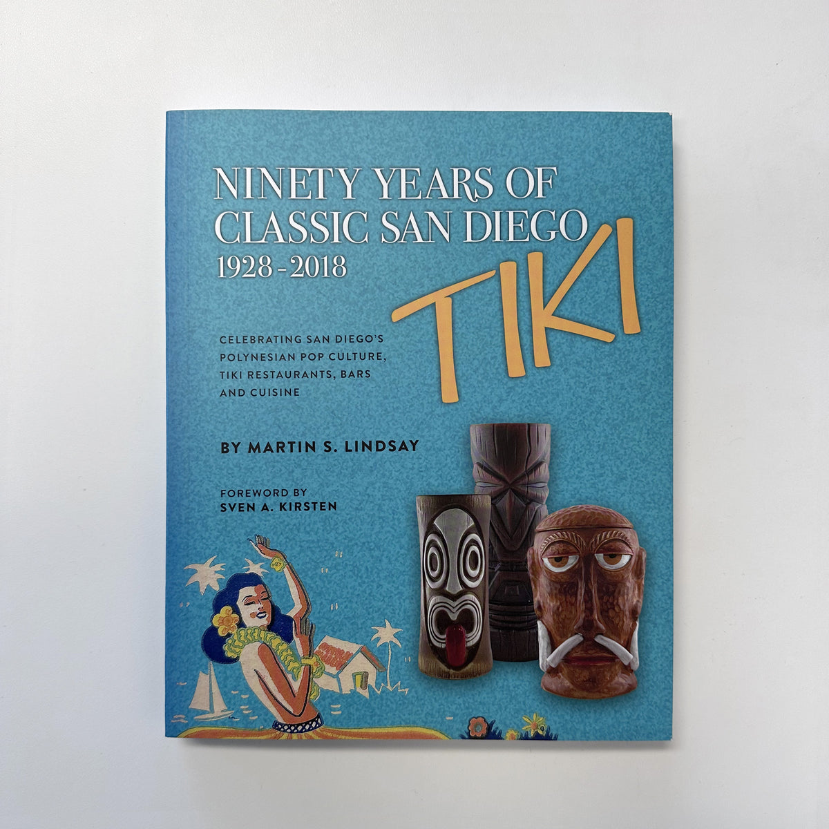 Ninety Years of Classic San Diego Tiki, 1928-2018