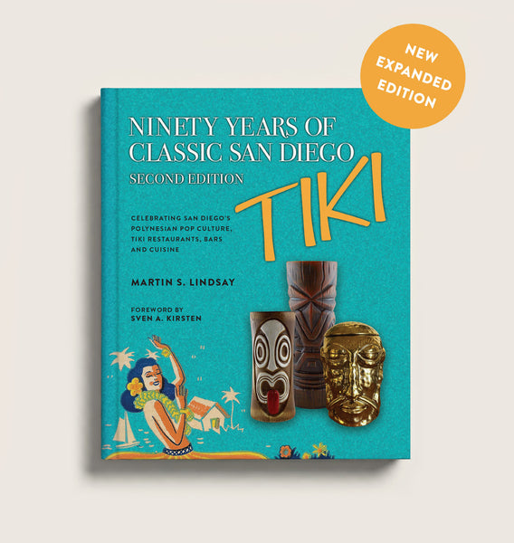[Preorder] Ninety Years of Classic San Diego Tiki, 2nd Edition